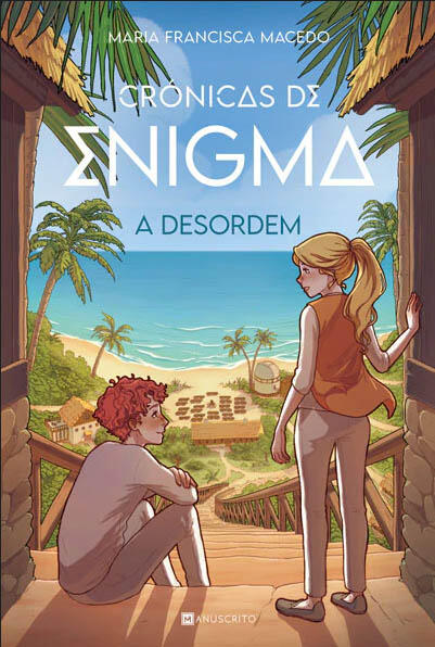 A Desordem - Crónicas de Enigma #2 A Desordem - Crónicas de Enigma #2